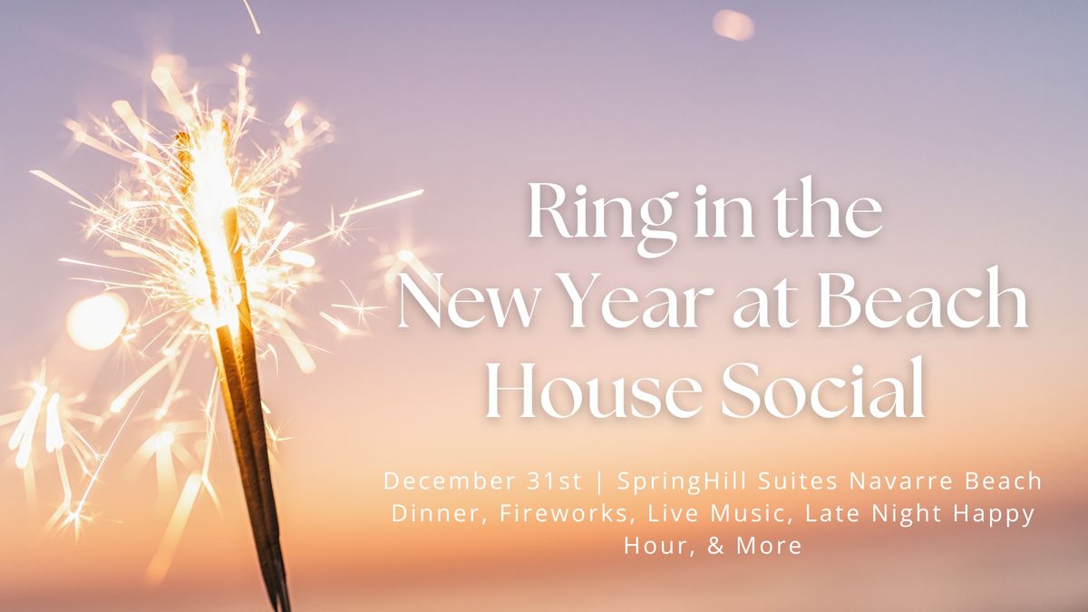 New Year\u2019s Eve Celebration at Beach House Social 