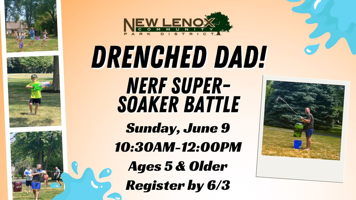 Drenched Dad! Nerf Super-Soaker Battle