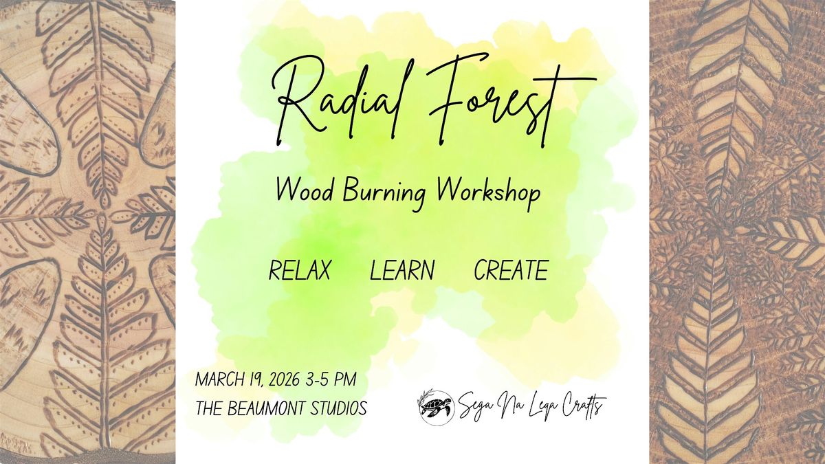 Wood Burning Workshop - Radial Forest