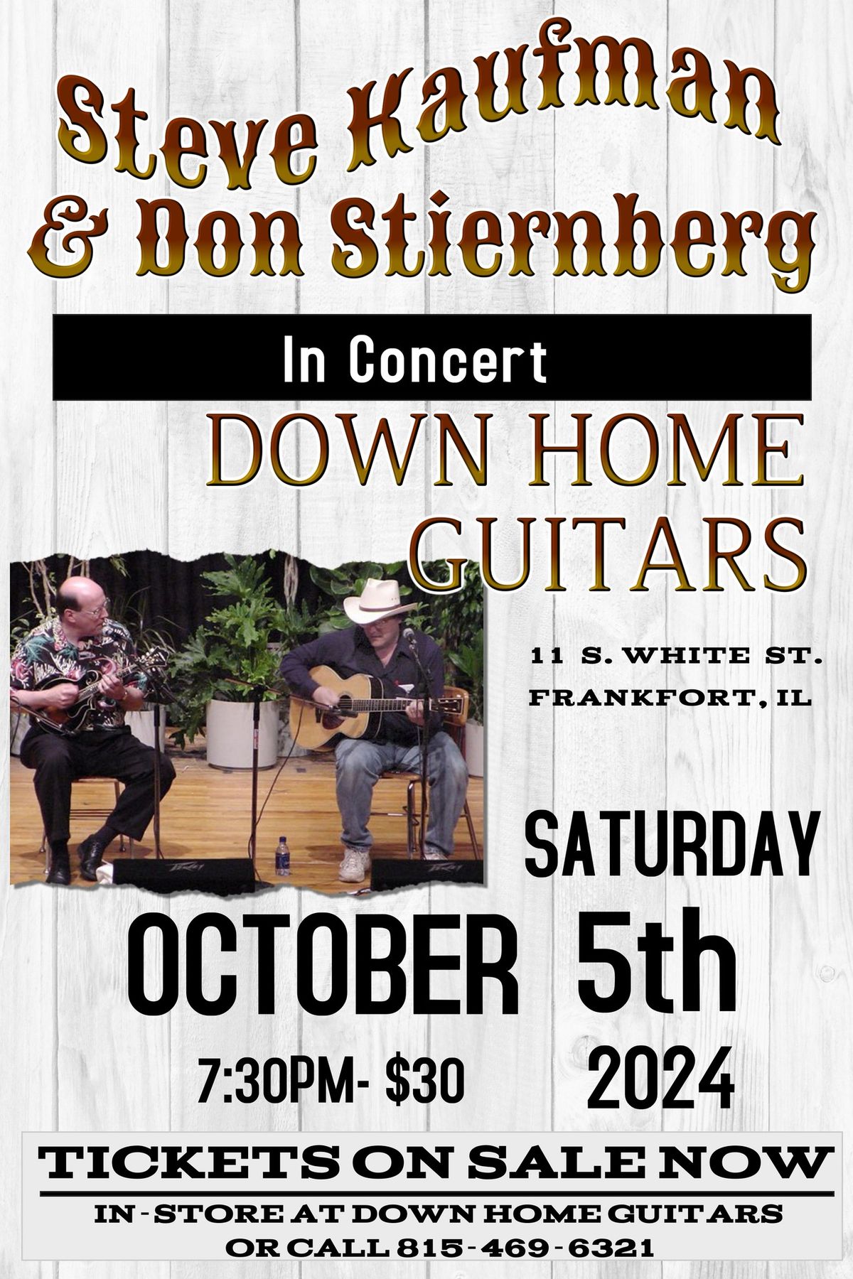 Steve Kaufman & Don Stiernberg in Concert at Down Home Guitars Sat. Oct. 5th 7:30pm