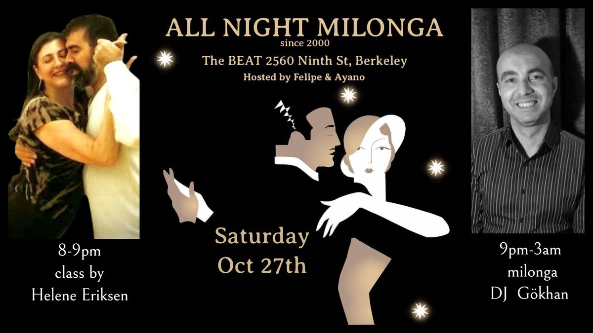 All Night Milonga w\/ DJ Gokhan and Helene Eriksen teaching.