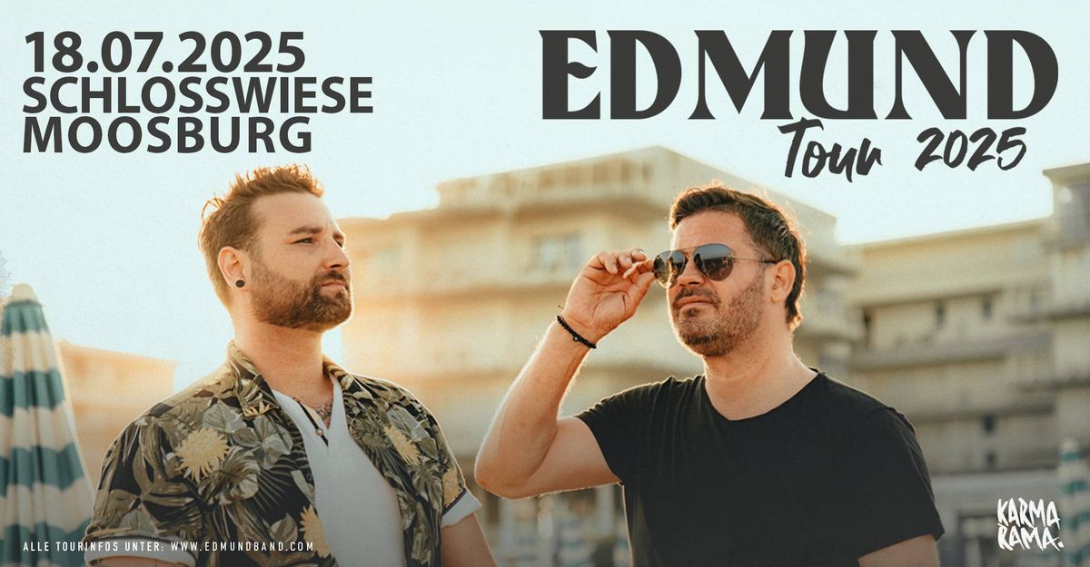 Edmund + Special Guest Rian \u2022 Moosburg - Schlosswiese