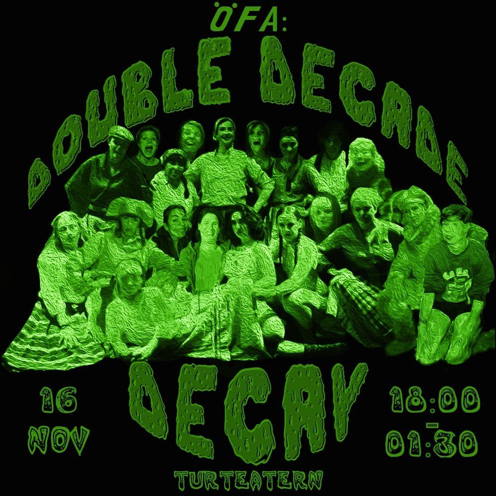 \u00d6FA: DOUBLE DECADE DECAY PARTY