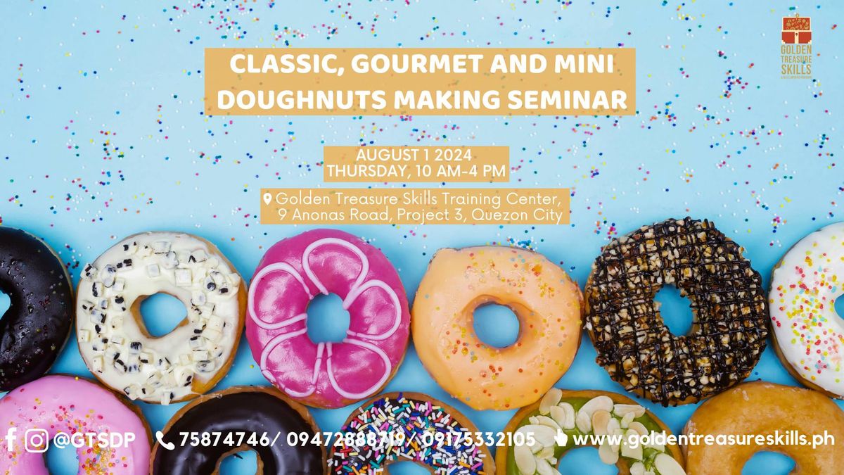 Classic, Gourmet and Mini Donuts Making Seminar