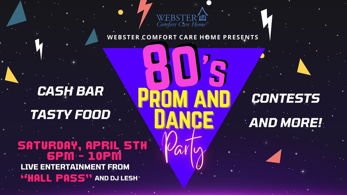 80's Prom and Dance Party With Hall Pass and DJ Lesh