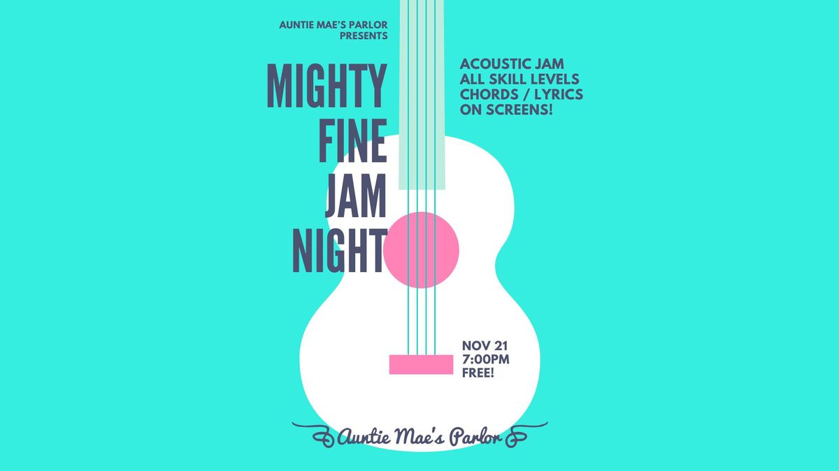 Mighty Fine Jam Night