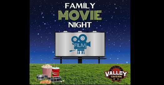 Family Movie Night @ The Valley Tavern