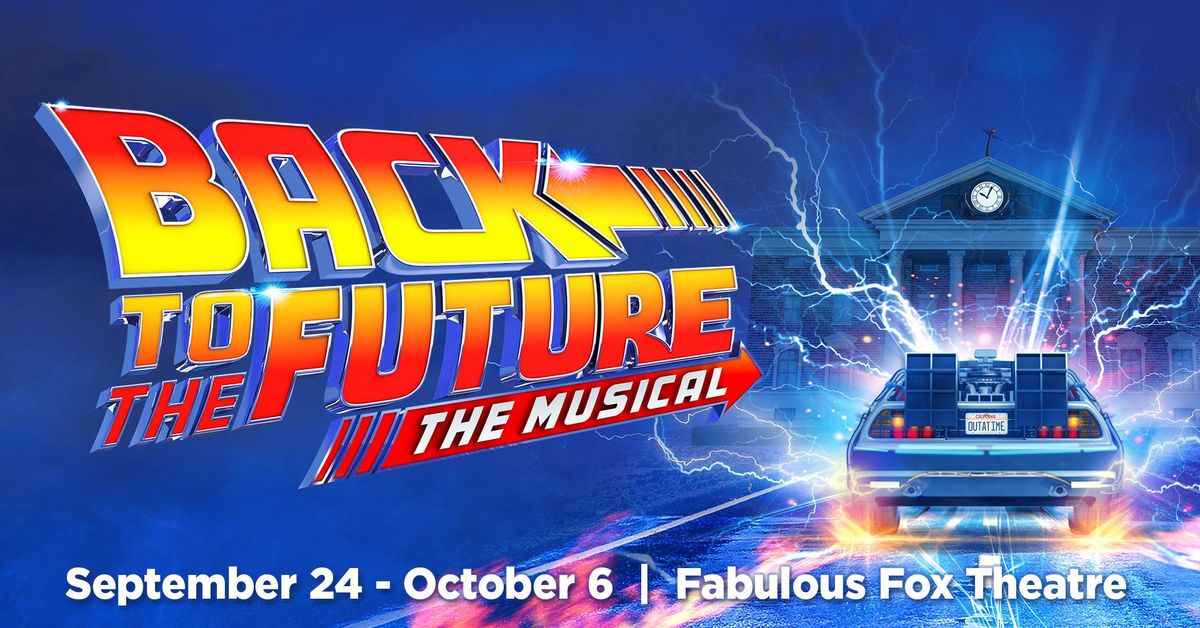 Back to the Future: The Musical