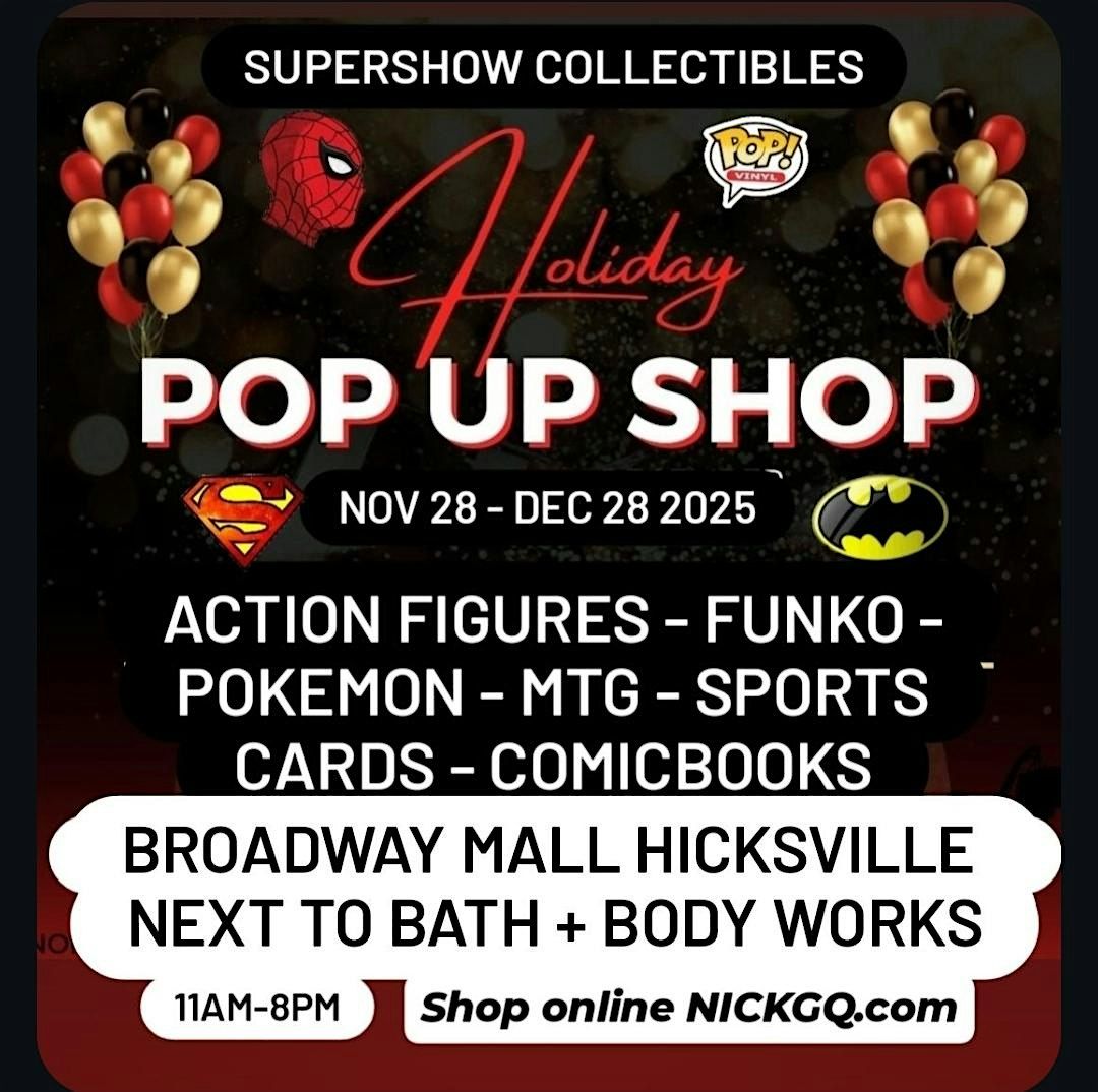 SUPERSHOW COLLECTIBLES CONVENTION STORE GRAND OPENING BLACK FRIDAY