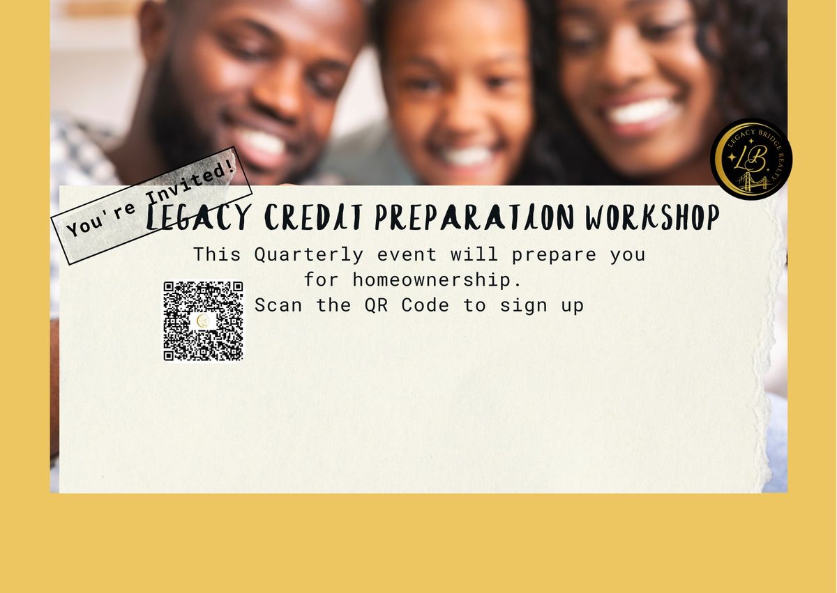 Legacy Credit Preparation Workshop
