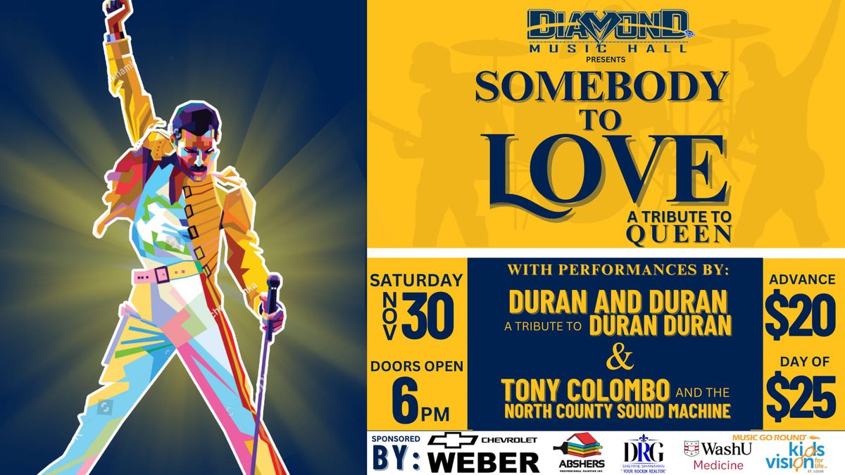 Somebody To Love; a tribute to Queen presented by Diamond Music Hall and Weber Chevrolet