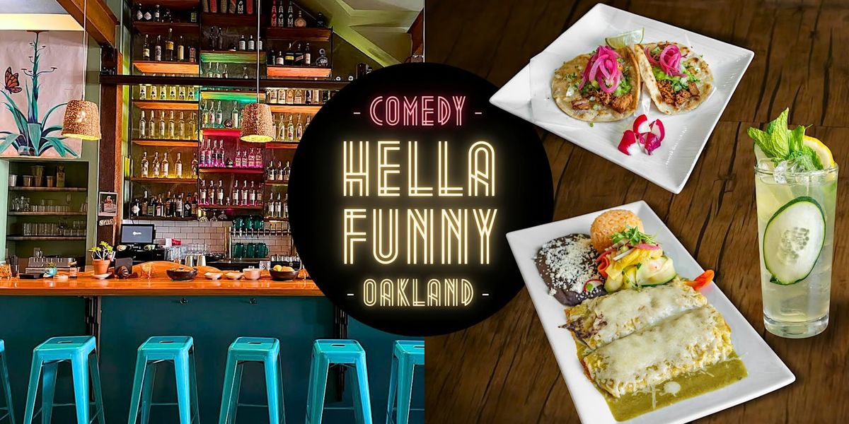 Oakland's Brand New "Mezcal & Mole" Comedy Night