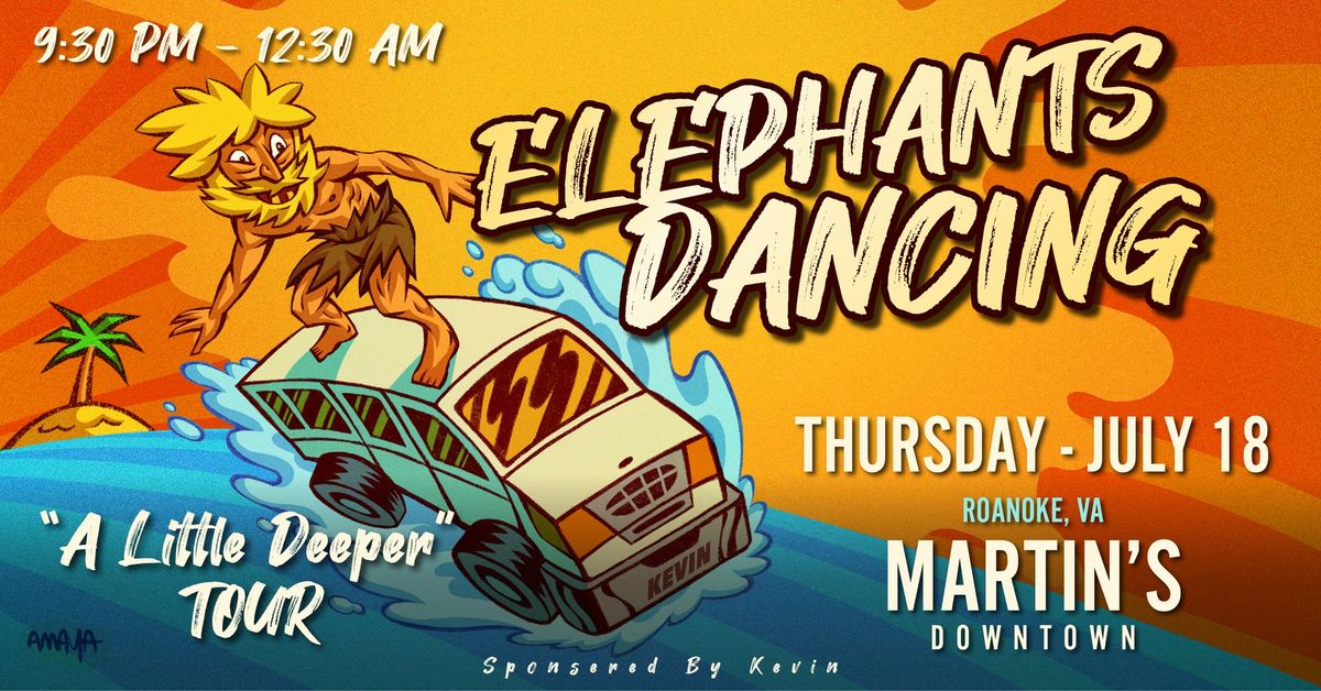 Elephants Dancing @ Martin's Downtown (Roanoke, VA)