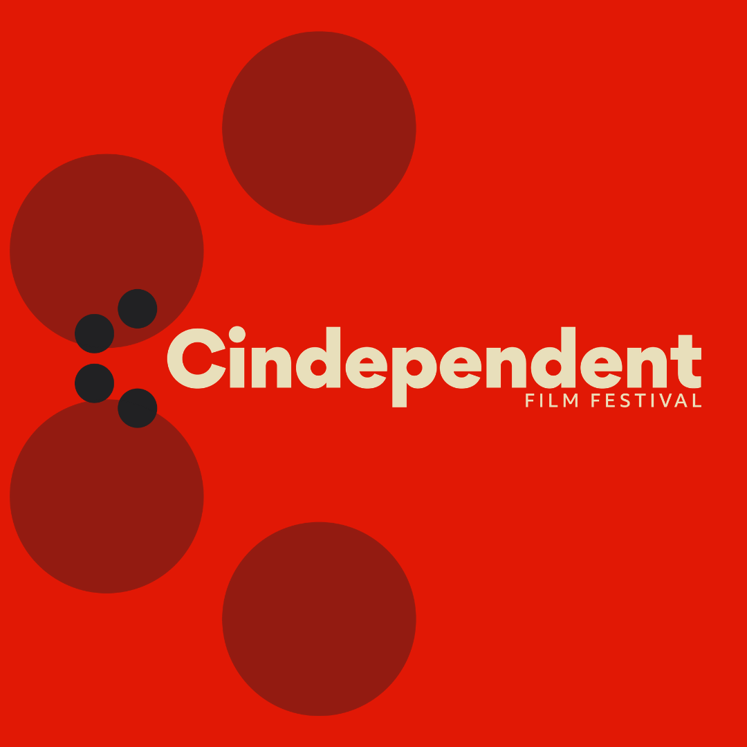 Cindependent Film Festival - Thursday