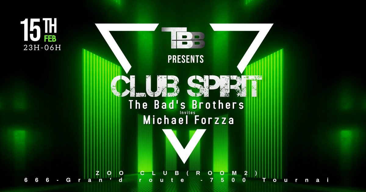 Club Spirit \/ TBB invites Michael Forzza (Zoo club 15\/02\/25)