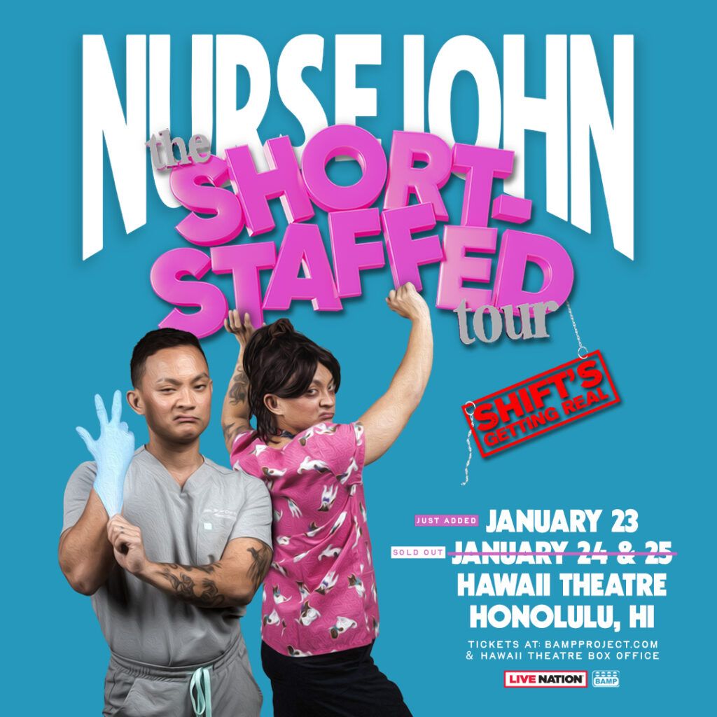 Nurse John at Hawaii Theatre Center