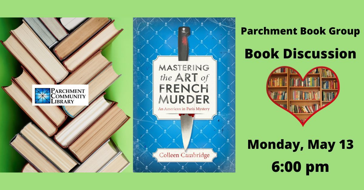 Parchment Book Group: Mastering the Art of French Murder