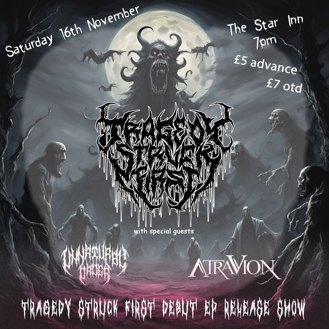 Tragedy Struck First debut EP release show with Unnatural Order & Atravion