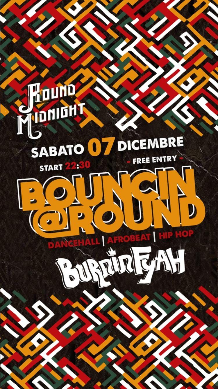 BOUNCIN AROUND@ROUND MIDNIGHT