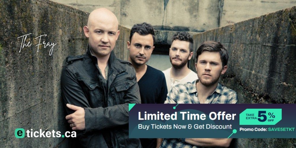 The Fray - etickets.ca