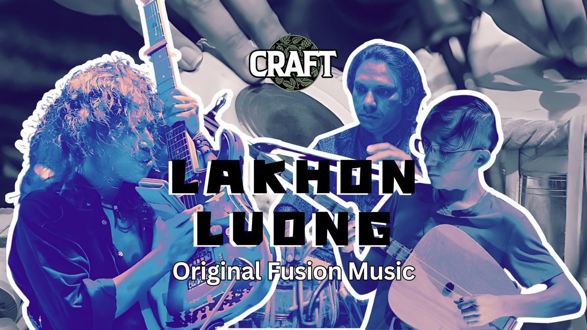 LAKHON LUONG - ORIGINAL FUSION MUSIC