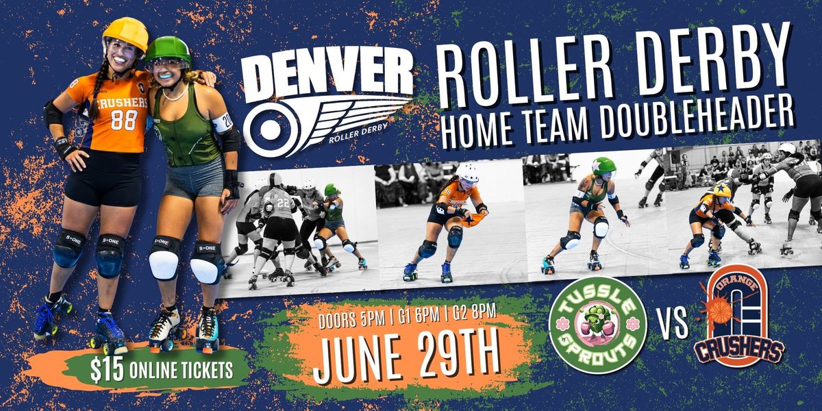 Denver Roller Derby Double Header - June