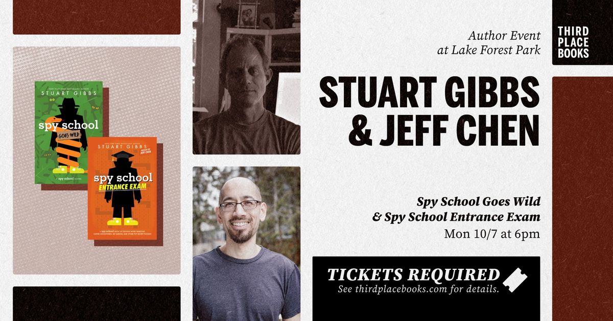 Stuart Gibbs and Jeff Chen \u2014 'Spy School Goes Wild' and 'Spy School Entrance Exam'