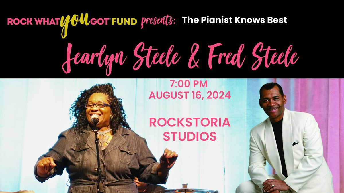 Jearlyn Steele: The Pianist Knows Best with Fred Steele, August 16