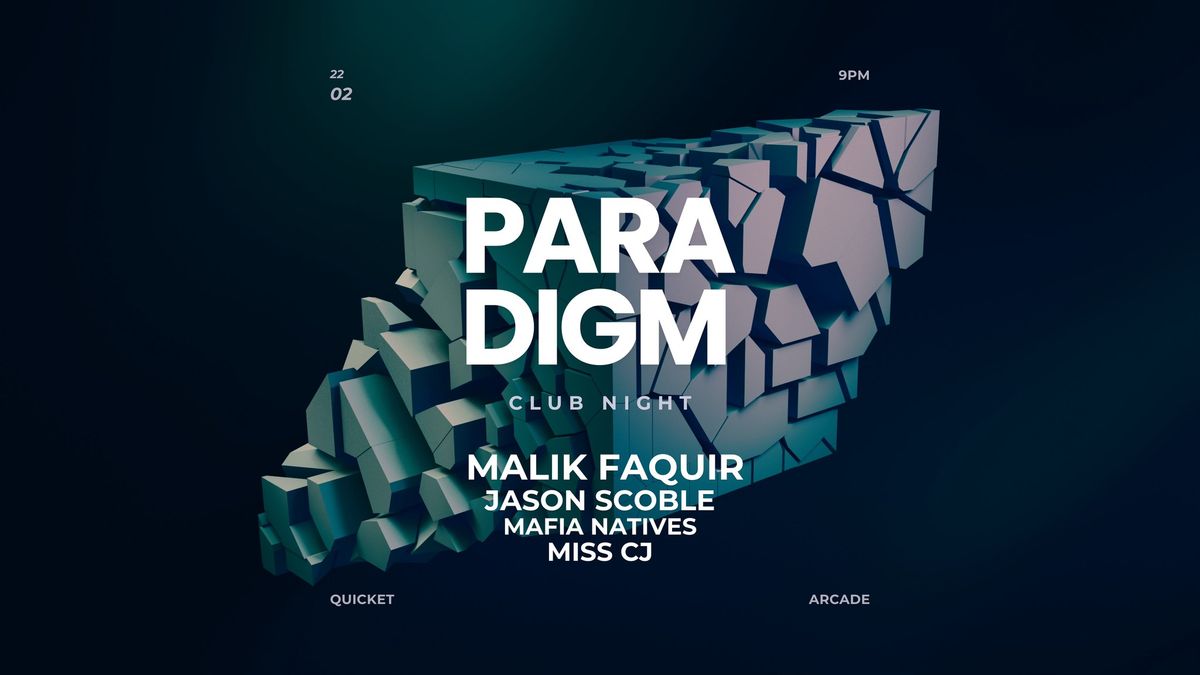 Paradigm Ft. Malik Faquir | Mafia Natives | Jason Scoble | Miss CJ | Dane S