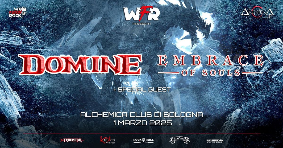 Domine + Embrace Of Souls + Special Guest