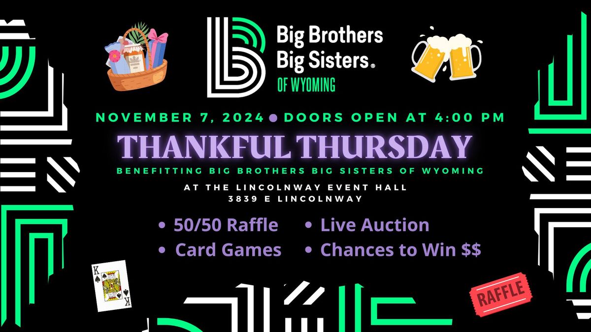 Thankful Thursday Benefiting Big Brothers Big Sisters of Wyoming - Cheyenne