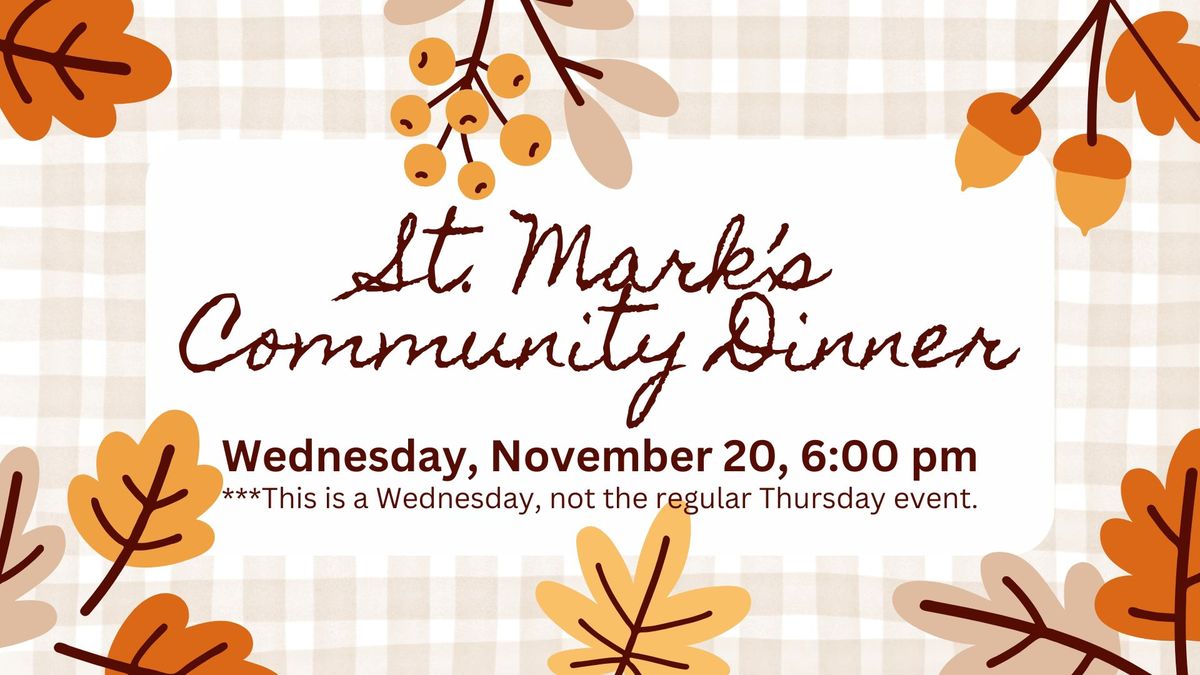 St. Mark's Monthly Community Dinner