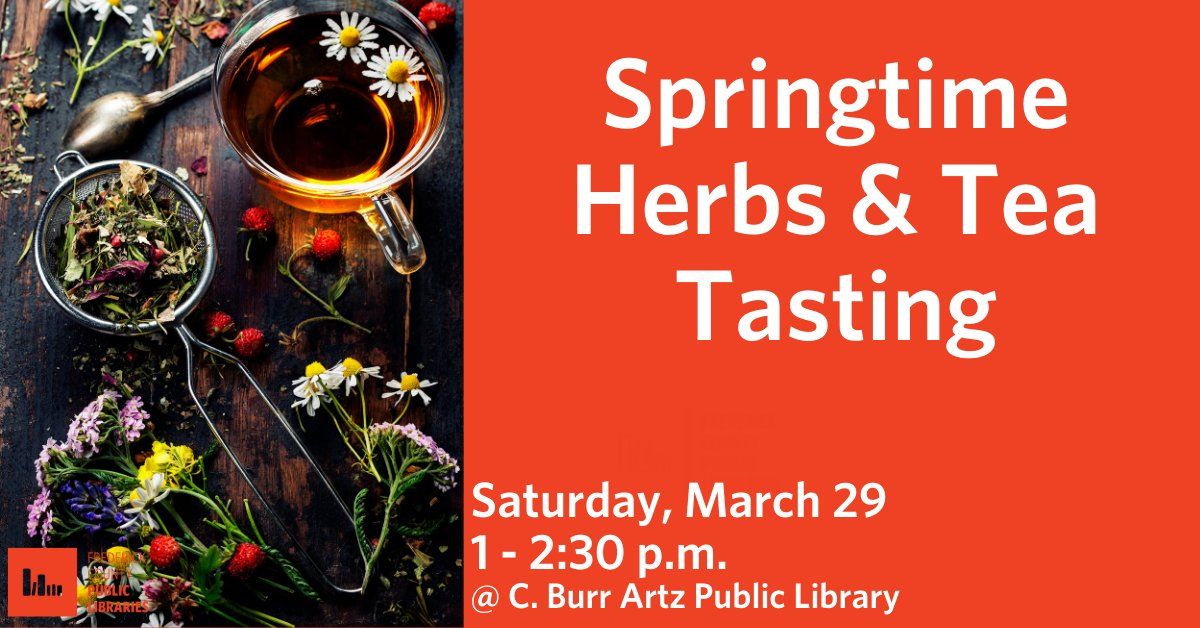 Springtime Herbs & Tea Tasting