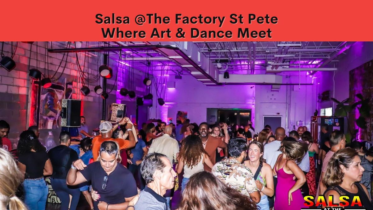 Salsa @The Factory St Pete!