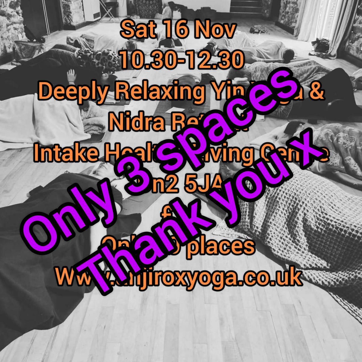 Deeply Relaxing Yin Yoga,  and  Yoga Nidra Retreat - Sat 16 Nov only 10  places 