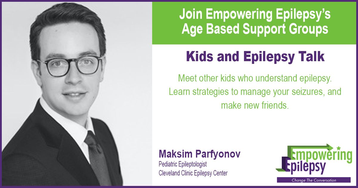 Kids & Epilepsy Talk with Maksim Parfyonov, MD and Annette Hu, DO