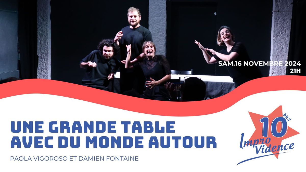 Une grande table avec du monde autour - 10 ans Improvidence 