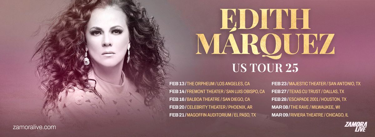 Edith Marquez at Balboa Theatre - San Diego