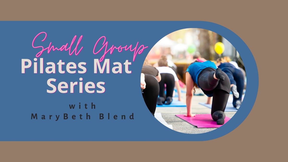 Small Group Pilates with Mary Beth