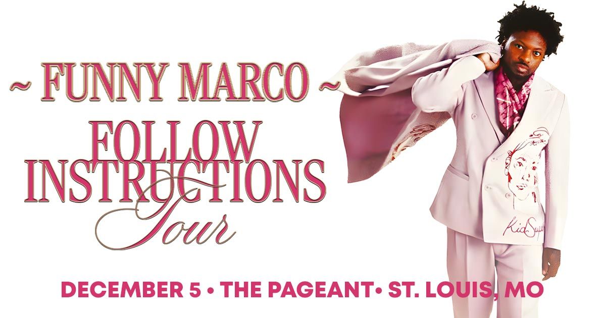 Follow Instructions Tour: Funny Marco at The Pageant