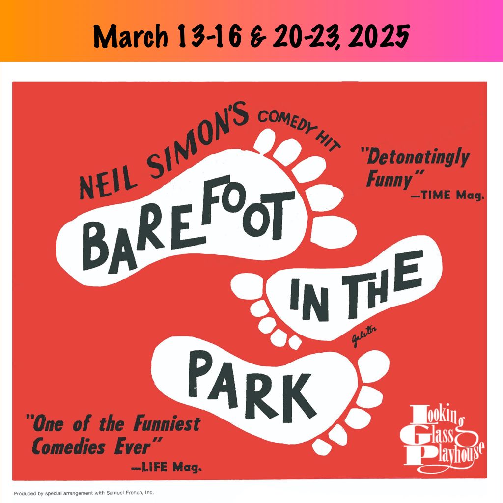 Barefoot in the Park Auditions @ The Looking Glass Playhouse