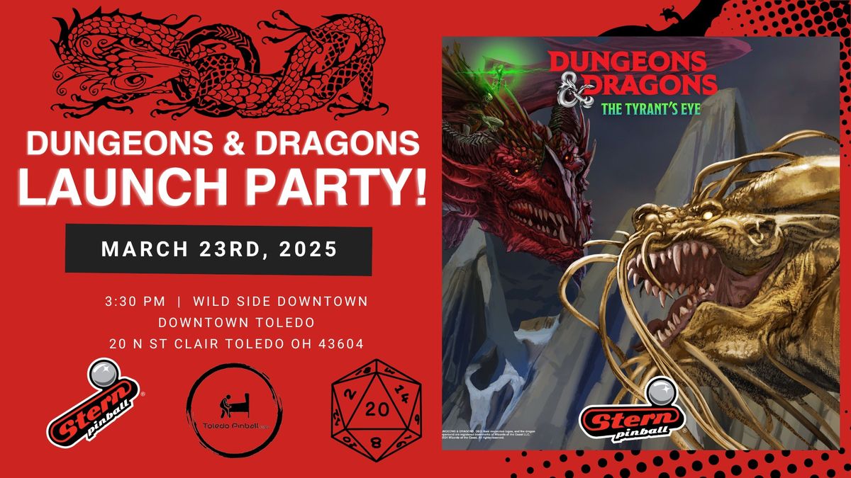 Wild Side Downtown - Dungeons & Dragons Launch Party - Stern Army - Toledo Pinball