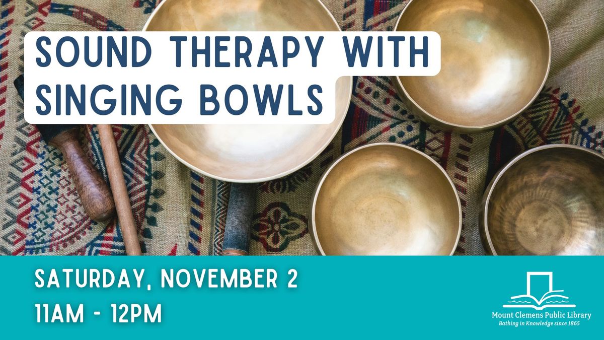 Sound Therapy with Singing Bowls