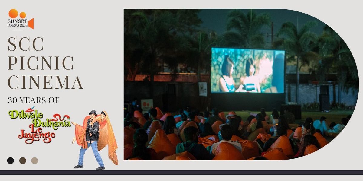 SCC Picnic Cinema - 30 years of DDLJ