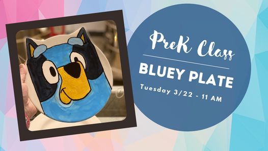 Pre-K Class: Bluey Plate