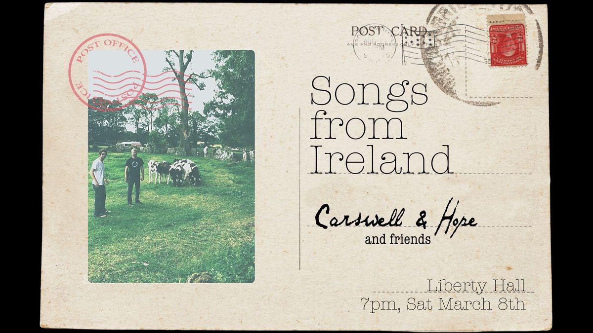 Songs From Ireland 2025 W\/ Carswell & Hope And Friends