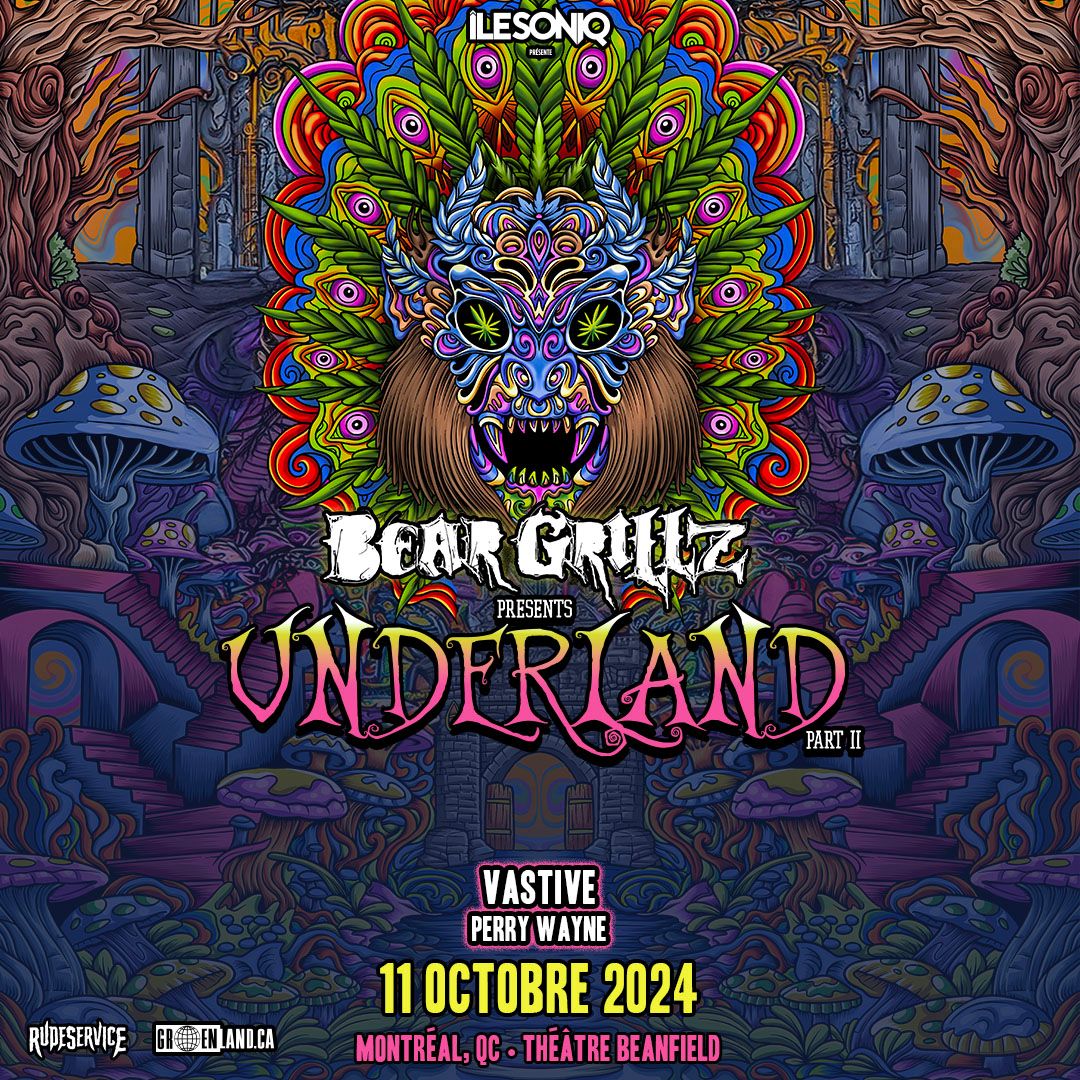 \u00eeLESONIQ pr\u00e9sente Bear Grillz: The Underland Tour | Th\u00e9\u00e2tre Beanfield