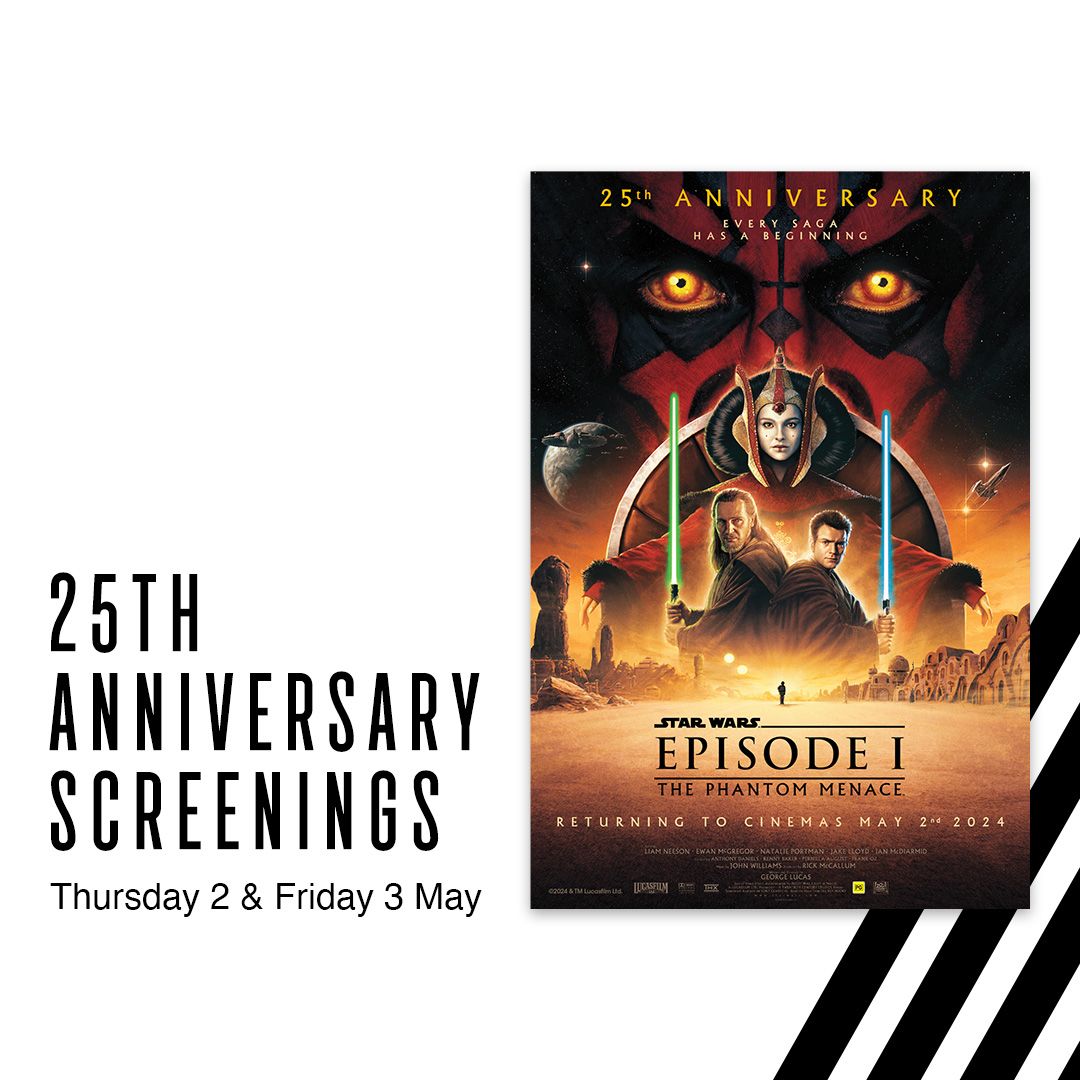 Star Wars Episode I: The Phantom Menace - Special 25th Anniversary Screening