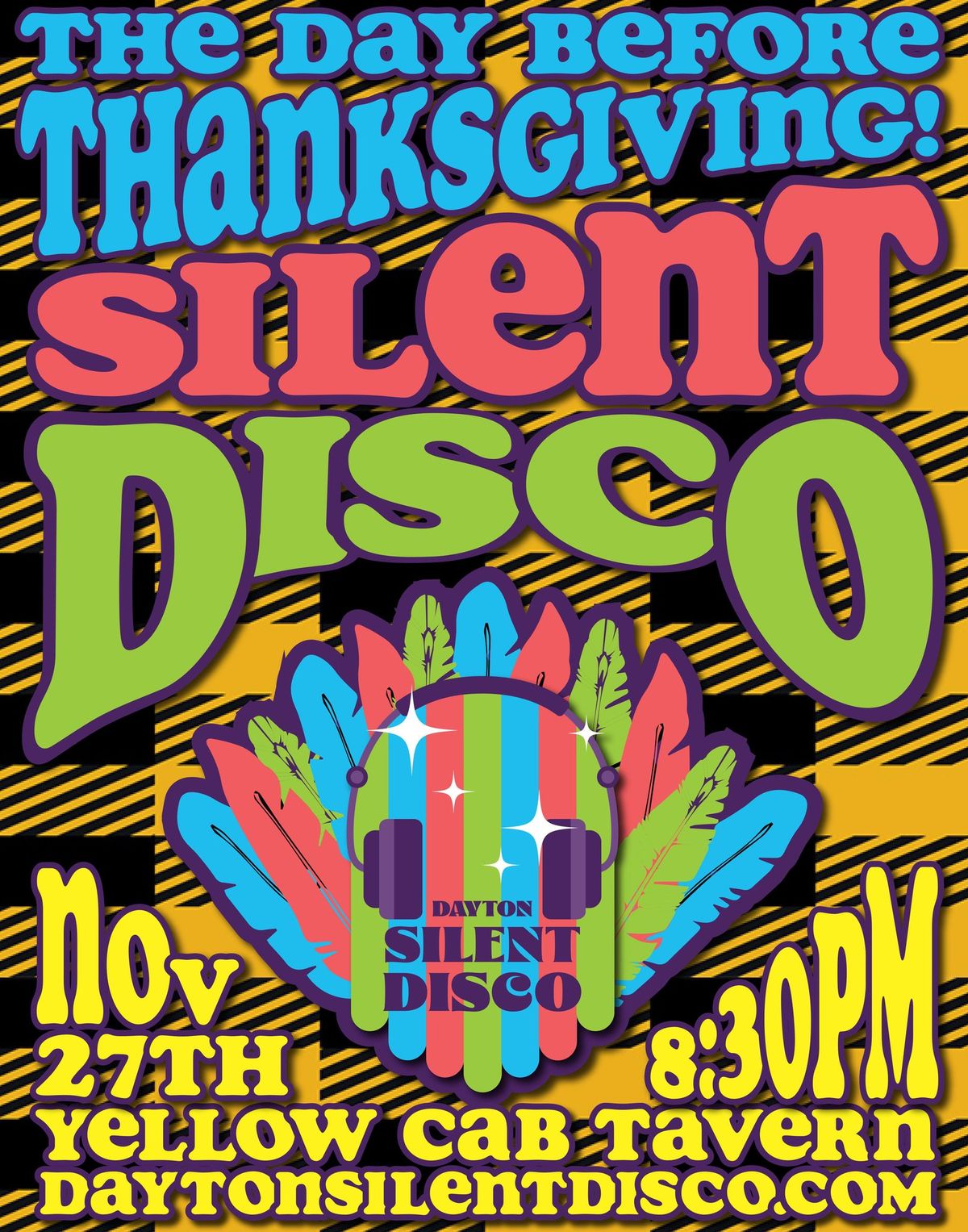 Dayton Silent Disco - The Day Before Thanksgiving - Nov 27th