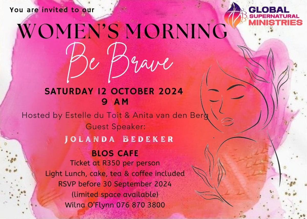 BE BRAVE Women's Morning